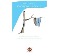 Emozioni spezzate. Il modello risintonico-emotivo per il trattamento dei disturbi psichici