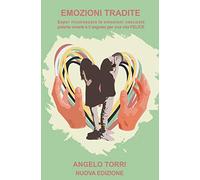 EMOZIONI TRADITE
