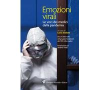 Emozioni virali. Le voci dei medici dalla pandemia