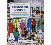 Emozioni visive. Per la Scuola media. Con e-book. Con espansione online. Con DVD-ROM. Disegnare, colorare, fotografare, usare linguaggi ... dalla preistoria al Settece... (Vol. A-B1-B2)