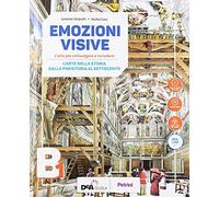 Emozioni visive. Per la Scuola media. Con e-book. Con espansione online. Con DVD-ROM (Vol. B1)