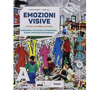 Emozioni visive. Per la Scuola media. Con ebook. Con espansione online. Con DVD-ROM. Disegnare, colorare, fotografare, usare linguaggi multimediali (Vol. A)