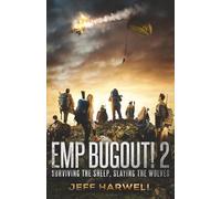 EMP Bugout! 2: Surviving the Sheep, Slaying the Wolves.