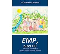 EMP, dieci più. Plaidoyer per i diritti e i bisogni irrinunciabili dei bambini