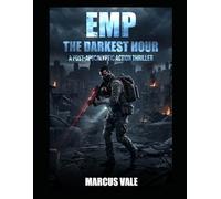 EMP: The Darkest Hour: A Post-Apocalyptic Action Thriller: 3