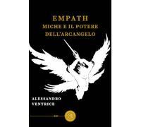 Empath, Miche e il potere dell'Arcangelo