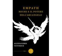 Empath, Miche e il potere dell'Arcangelo