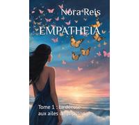 EMPATHEIA: TOME 1 La déesse aux ailes de papillon