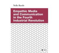 Empathic media and communication in the fourth industrial revolut