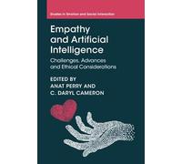 Empathy and Artificial Intelligence: Challenges, Advances and Ethical Considerations