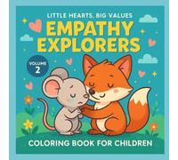 Empathy Explorers: A Coloring Journey of Caring & Understanding for kids