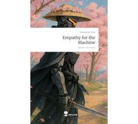 Empathy for the Machine. Life is a Story - story.one