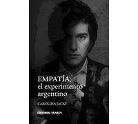 Empatía, el experimento argentino
