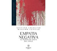 Empatia negativa. Il punto di vista del male