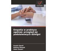 Empatia w praktyce ogólnej: przegląd jej podstawowych dźwigni