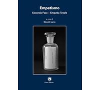 Empatismo. Seconda fase. Empatia totale