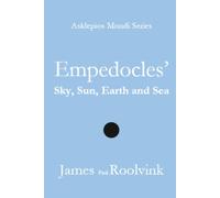 Empedocles’ Sky, Sun, Earth and Sea