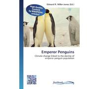 Emperor Penguins: Climate change linked to the decline of emperor penguin population