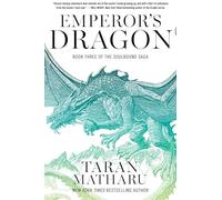 Emperor's Dragon: A Progression Fantasy Novel - The Explosive Soulbound Saga Conclusion Where Jai Must Level Up to Save His World