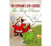 Emperor's New Clothes / The Frog Prince