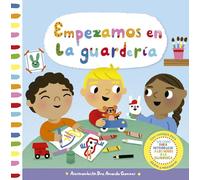 Empezamos en la guardería / I'm Starting Nursery