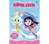 Empieza a leer con Isadora Moon 1 - ¡Vuela, Isadora, vuela!