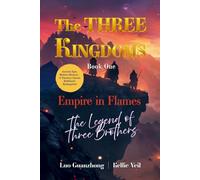 Empire in Flames: The Legend of Three Brothers
