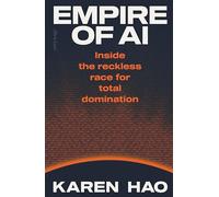 Author 301767 Karen Hao Empire of AI (Copertina rigida) (PRESALE 20/05/2025)