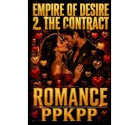 Empire of Desire 2. The Contract
