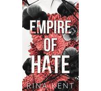 Rina Kent Empire of Hate (Tascabile) Empire Special Edition