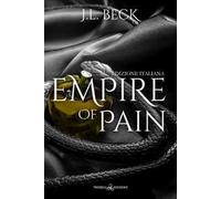 Empire of pain. Ediz. italiana