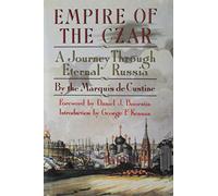 Empire of the Czar: A Journey Through Eternal Russia [Lingua Inglese]