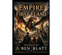Empire of the First Flame