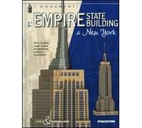 Empire State Building di New York. Libro & modellino. Ediz. illustrata