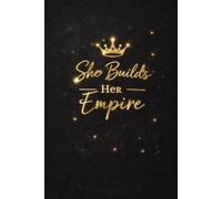 Empire Within: SHE BUILDS HER EMPIRE