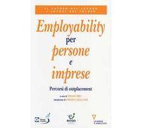 Employability per persone e imprese. Percorsi di outplacement