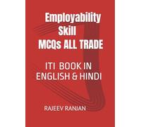 आई.टी.आई एम्पलाईेबिलिटी स्किल (Employability Skill) निमी पैटर्न न्यू सिलेबस पर आधारित प्रश्न पत्रों का संग्रह MCQs ALL TRADE: ITI EMPLOYABILITY SKILL ... SKILLS, EMPLOYABILITY SKILLS ITI