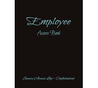 Employee Access Book: Large Print Password Keeper | Notebook Organizer for Computer and Internet Address Website Login | 8.5 x 11 inches | 100 pages