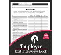Employee Exit Interview Book: 60+ Employee Offboarding Survey Forms | Questions to Ask for Departing Staff | 120 Single-Sided pages