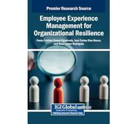 Employee Experience Management for Organizational Resilience