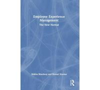 Employee Experience Management: The New Normal
