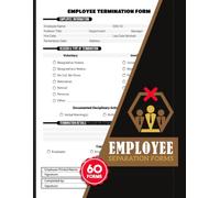 Employee Separation Forms: Staff Termination Report Logbook for Businesses, Managers & HR Departments | 60 Forms, 120 Single-Sided Pages