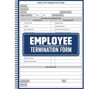 Employee Termination Form: Professional HR Record Book for Tracking Employee Terminations, Reasons, and Rehire Eligibility, Employee Separation Report Sheets, For HR , small business owner