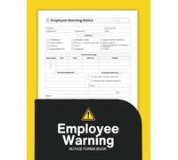 Employee Warning Notice Forms Book: Track Disciplinary Actions and Employee Violations with Organized HR Write-Ups [A4]