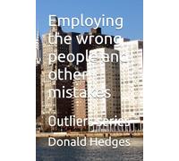 Employing the wrong people and other mistakes: 5