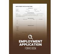 Employment Application Forms Book: Complete Job Application Tracker for HR and Small Businesses