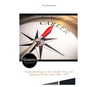 Employment Equity Act in South Africa: An Analytical Review from 1998 - 2022
