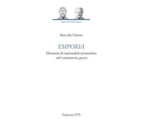 Emporia. Elementi di razionalità economica nel commercio greco [Paperback] Valen