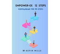 EMPOWER-EX 12 Step: Empowering the 12 Steps