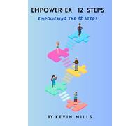 EMPOWER-EX 12 Step: Empowering the 12 Steps